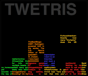 a tetris like game that uses the latest tweets from the twittosphere as blocks for the game